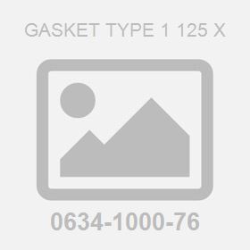 Gasket Type 1 125 X